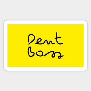 Dent Boss Domination - Flossing Like a Boss Magnet